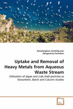 Uptake and Removal of Heavy Metals from Aqueous Waste Stream
