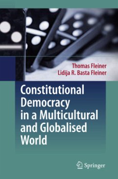 Constitutional Democracy in a Multicultural and Globalised World - Fleiner, Thomas;Basta Fleiner, Lidija