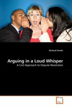 Arguing in a Loud Whisper Arguing in a Loud Whisper
