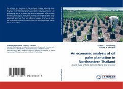 An economic analysis of oil palm plantation in Northeastern Thailand
