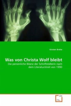 Was von Christa Wolf bleibt