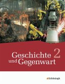 Geschichte und Gegenwart 2 - Geschichtswerk für das mittlere Schulwesen in Nordrhein-Westfalen u.a.