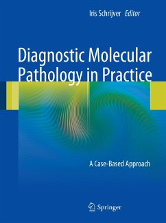 Diagnostic Molecular Pathology in Practice