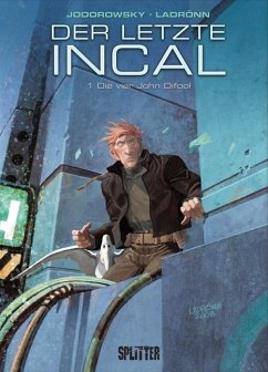 Der letzte Incal - Jodorowsky, Alexandro;Ladrönn, José