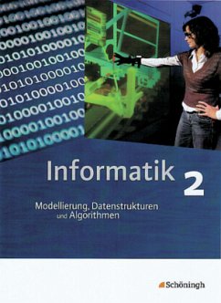 Informatik / Informatik - Lehrwerk für die gymnasiale Oberstufe / Informatik 2