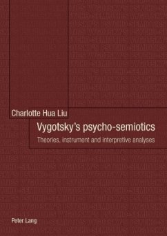 Vygotsky's psycho-semiotics - Liu, Charlotte Hua
