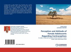 Perception and Attitude of Female Adolescents Regarding Contraceptives - Peter, Ezeah;Chinyere, Achonwa