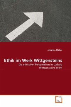 Ethik im Werk Wittgensteins
