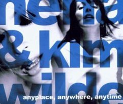 Anyplace, Anywhere, Anytime - Nena & Kim Wilde