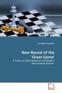 New Round of the 'Great Game' - Choudhry, Shabir