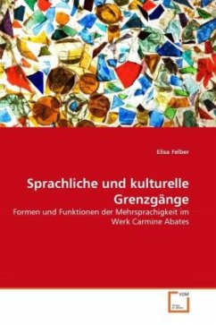Sprachliche und kulturelle Grenzgänge - Felber, Elisa