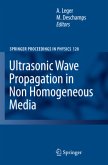 Ultrasonic Wave Propagation in Non Homogeneous Media