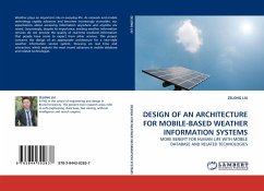 DESIGN OF AN ARCHITECTURE FOR MOBILE-BASED WEATHER INFORMATION SYSTEMS