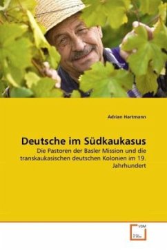 Deutsche im Südkaukasus - Hartmann, Adrian