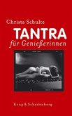 Tantra für Genießerinnen Tantra für Genießerinnen