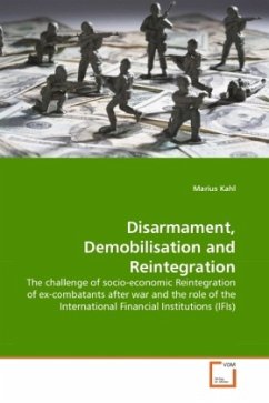 Disarmament, Demobilisation and Reintegration - Kahl, Marius