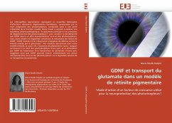 GDNF et transport du glutamate dans un modèle de rétinite pigmentaire - Delyfer, Marie-Noelle