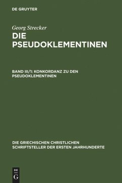 Konkordanz zu den Pseudoklementinen, Teil 1 - Strecker, Georg