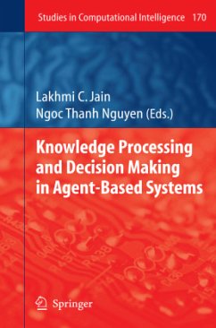 Knowledge Processing and Decision Making in Agent-Based Systems