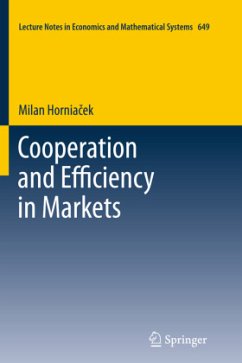 Cooperation and Efficiency in Markets - Horniacek, Milan