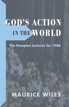 God's Action in the World - Wiles, Maurice