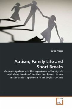 Autism, Family Life and Short Breaks - Preece, David