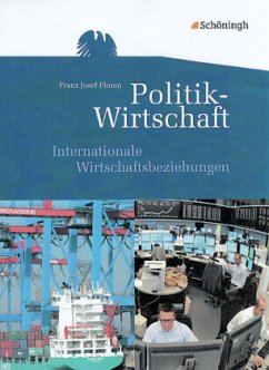 Internationale Wirtschaftsbeziehungen / Politik-Wirtschaft, Gymnasiale Oberstufe