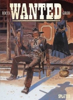 Wanted - Der Sheriff der gesetzlosen Stadt - Rocca, Simon;Girod, Thierry