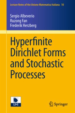 Hyperfinite Dirichlet Forms and Stochastic Processes - Albeverio, Sergio;Fan, Ruzong;Herzberg, Frederik S.