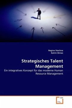 Strategisches Talent Management - Stachna, Regina;Binias, Katrin