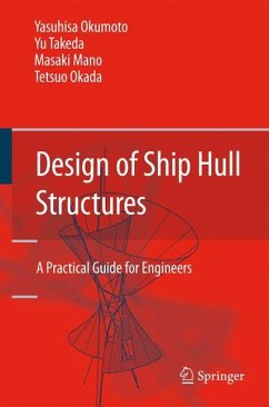 Design of Ship Hull Structures - Okumoto, Yasuhisa;Takeda, Yu;Mano, Masaki