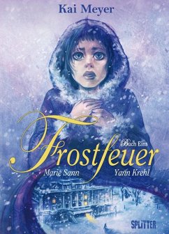 Frostfeuer 01 - Sann, Marie;Krehl, Yann