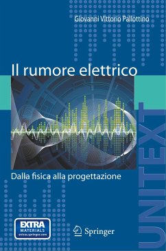 Il rumore elettrico - Pallottino, Giovanni Vittorio