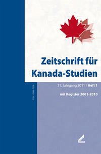 Zeitschrift für Kanada-Studien - Breitbach, Julia; Chartier, Daniel; Hennemann, Julia; Winkler, Gabriele