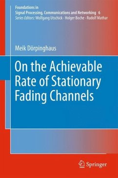 On the Achievable Rate of Stationary Fading Channels - Dörpinghaus, Meik