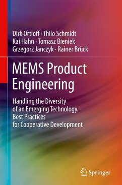 MEMS Product Engineering - Ortloff, Dirk; Schmidt, Thilo; Brück, Rainer; Bieniek, Tomasz; Janczyk, Grzegorz; Hahn, Kai