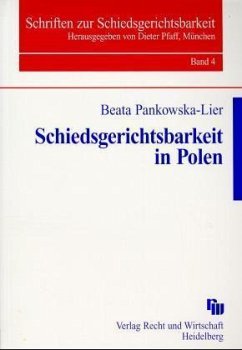 Schiedsgerichtsbarkeit in Polen - Pankowska-Lier, Beata