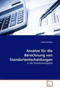 Ansätze für die Berechnung von Standortentscheidungen