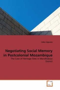 Negotiating Social Memory in Postcolonial Mozambique - Inguane, Celso