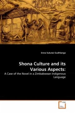 Shona Culture and its Various Aspects: - Gudhlanga, Enna Sukutai