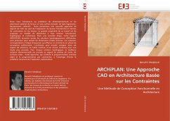 ARCHiPLAN: Une Approche CAO en Architecture Basée sur les Contraintes - Medjdoub, Benachir