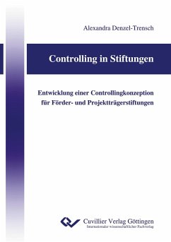 Controlling in Stiftungen - Denzel-Trensch, Alexandra