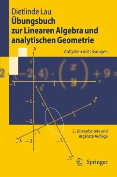 Übungsbuch zur Linearen Algebra und analytischen Geometrie - Lau, Dietlinde