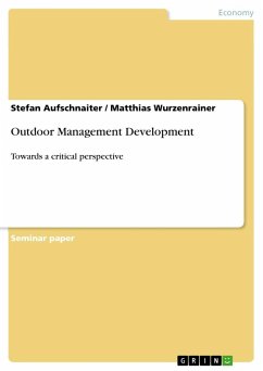 Outdoor Management Development - Aufschnaiter, Stefan;Wurzenrainer, Matthias