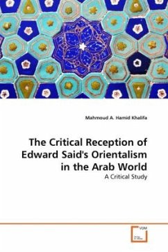 The Critical Reception of Edward Said's Orientalism in the Arab World - Khalifa, Mahmoud A. Hamid