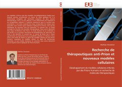 Recherche de thérapeutiques anti-Prion et nouveaux modèles cellulaires - Charvériat, Mathieu