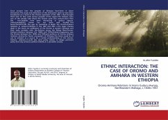 ETHNIC INTERACTION: THE CASE OF OROMO AND AMHARA IN WESTERN ETHIOPIA - TUJUBA, OLJIRA