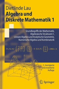 Algebra und Diskrete Mathematik 1 - Lau, Dietlinde