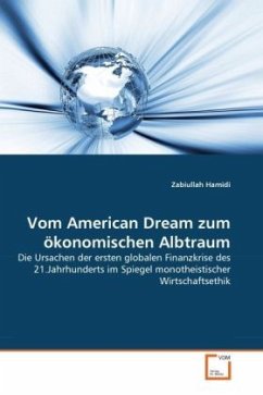 Vom American Dream zum ökonomischen Albtraum - Hamidi, Zabiullah