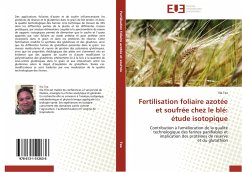 Fertilisation foliaire azotée et soufrée chez le blé: étude isotopique - TEA, Illa